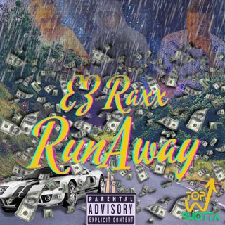 EZ Raxx — Runaway single artwork