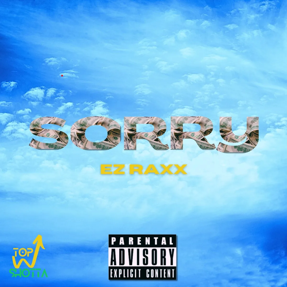 EZ Raxx — Sorry single artwork